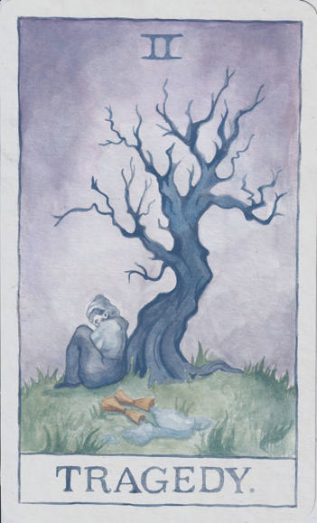 Tarot Card: Tragedy